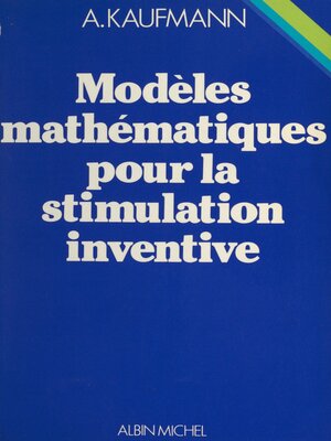 cover image of Modèles mathématiques pour la stimulation inventive